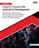 Ultimate Jetpack Compose for Android UI Development - Lakshay Sharma ...