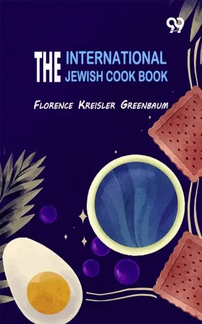 Florence Kreisler Greenbaum - International Jewish Cook Book, E-bok. Tillgänglighet: Lägg i varukorg