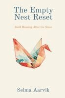 Selma Aarvik - Empty Nest Reset, Häftad. Tillgänglighet: Lägg i varukorg