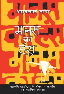 Amritlal Nagar - Manas Ka Hans, Inbunden. Tillgänglighet: Lägg i varukorg