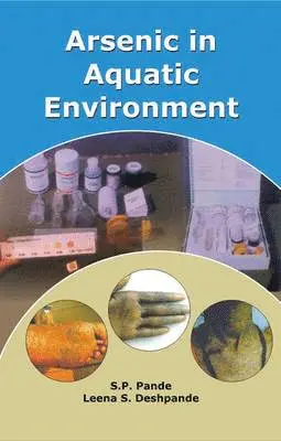 S P Pande - Arsenic in Aquatic Environment, Inbunden. Tillgänglighet: Lägg i varukorg