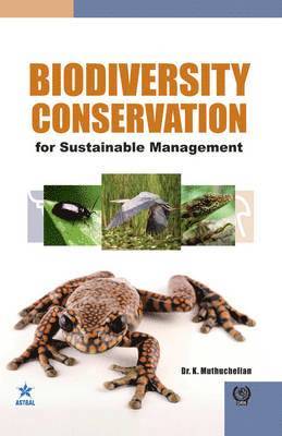 K Muthuchelian - Biodiversity Conservation for Sustainable Management, Inbunden