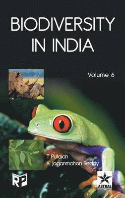T & Reddy K Jaganmohan Pullaiah - Biodiversity in India Vol. 6, Inbunden