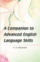 C.G. Shyamala - Companion to Advanced English Language Skills, Häftad