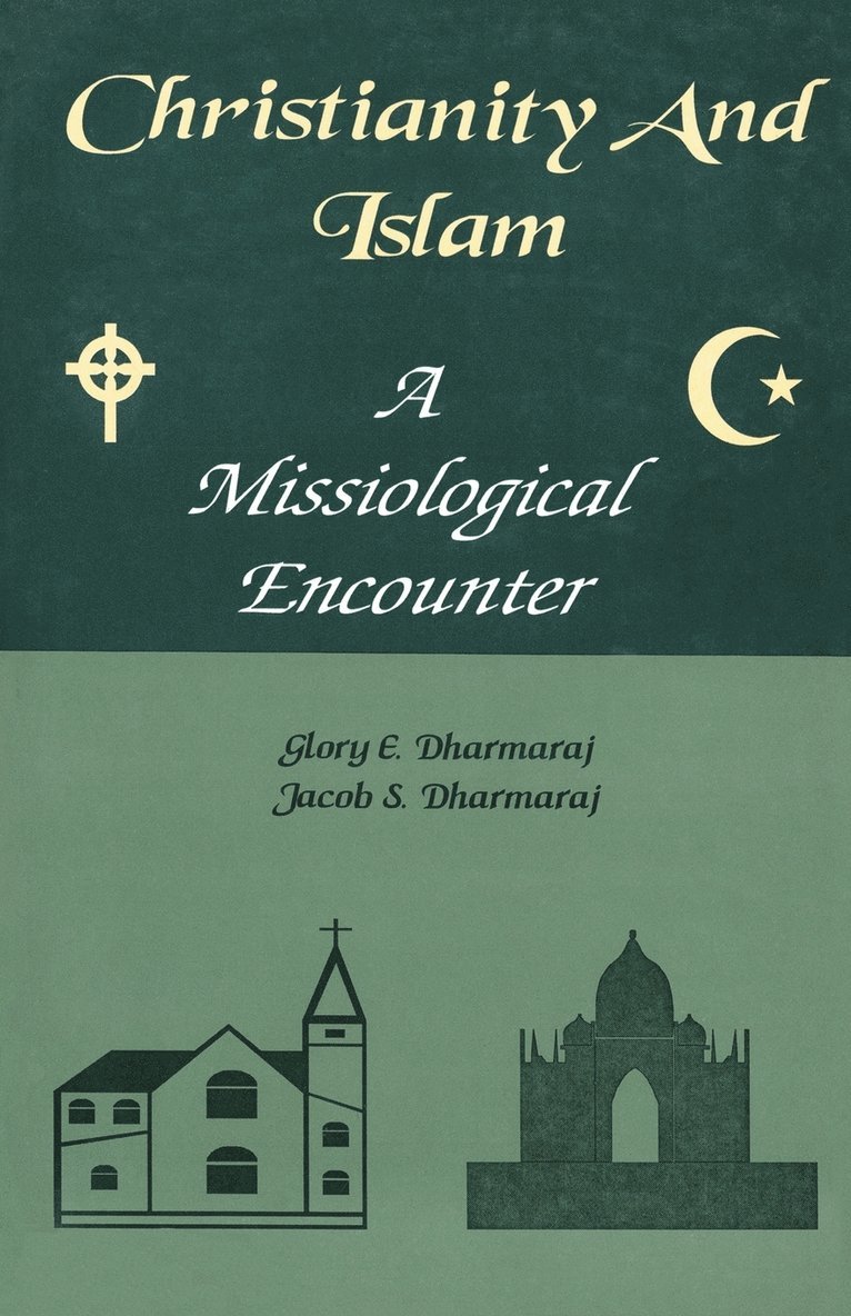 Glorye Dharmarat, Jacobs Dharmarat - Christianity and Islam, Häftad