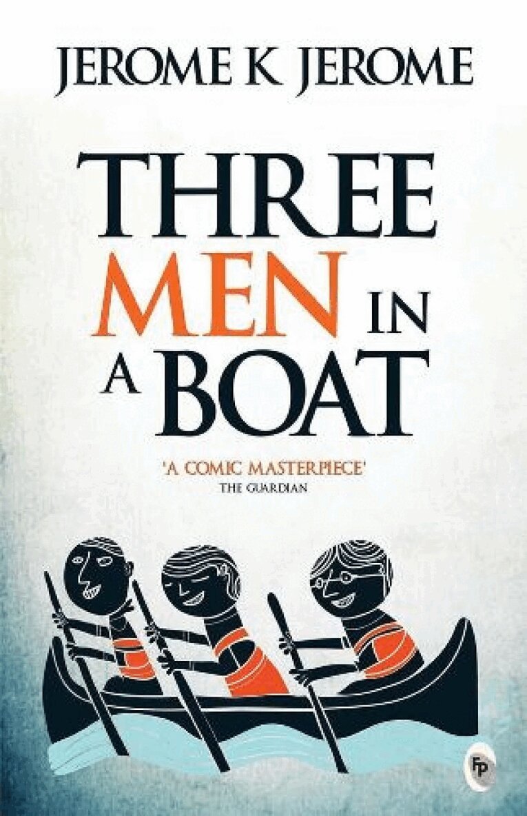 Jerome K. Jerome - Three Men in a Boat, Häftad