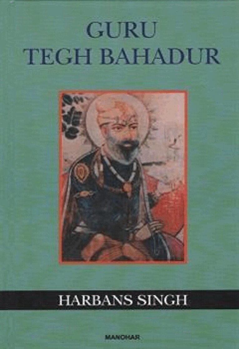 Harbans Singh - Guru Tegh Bahadur, Inbunden. Tillgänglighet: Tillfälligt slut