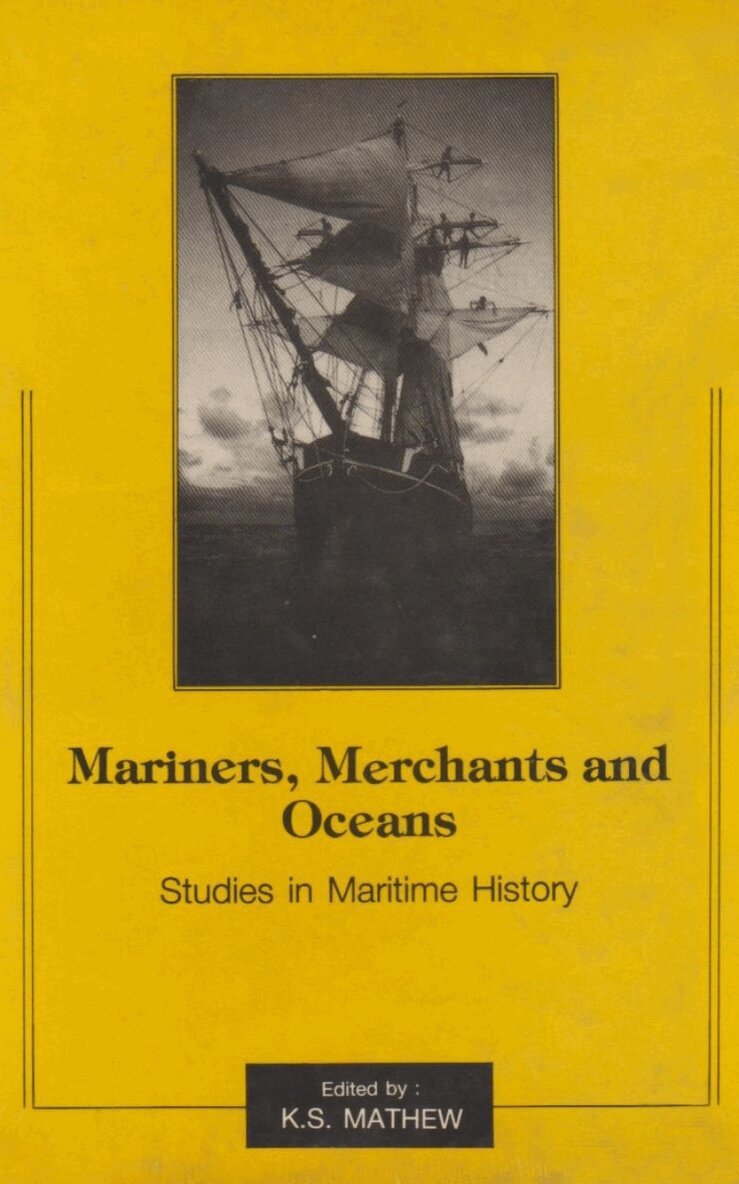 K.S. Mathew - Mariners, Merchants and Oceans, Inbunden. Tillgänglighet: Tillfälligt slut