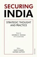 George K. Tanham, Kanti P. Bajpai, Amitabh Mattoo - Securing India, Inbunden