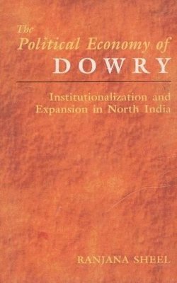 Ranjana Sheel - Political Economy of Dowry, Inbunden. Tillgänglighet: Tillfälligt slut