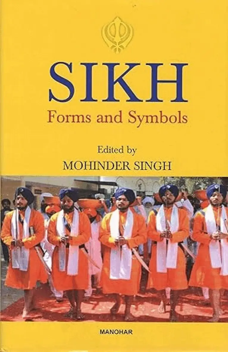 Mohinder Singh - Sikh Forms and Symbols, Inbunden. Tillgänglighet: Tillfälligt slut