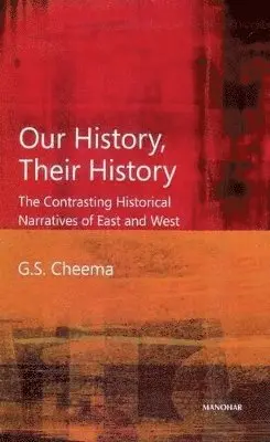 G.S. Cheema - Our History, Their History, Inbunden. Tillgänglighet: Tillfälligt slut