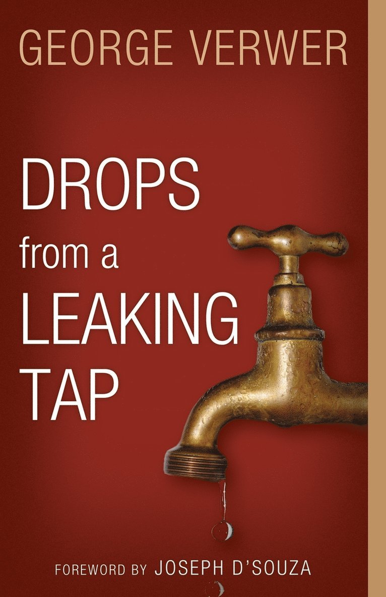 George Verwer - Drops from a Leaking Tap, Övrigt