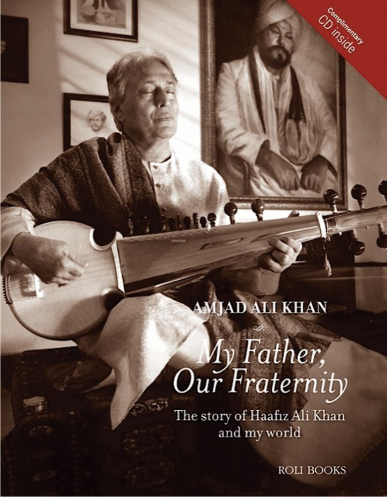 Amjad Ali Khan - My Father, Our Fraternity, Inbunden. Tillgänglighet: Tillfälligt slut