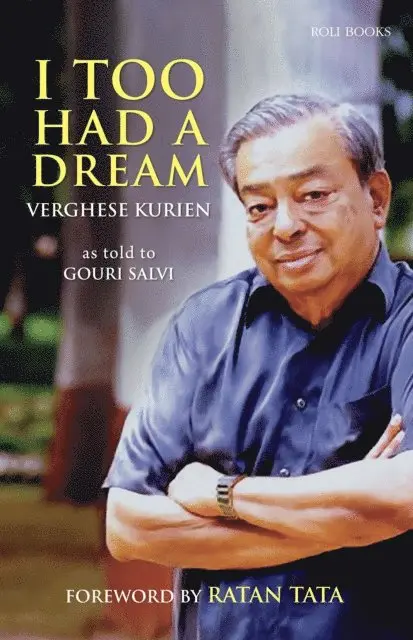 Verghese Kurien - I Too Had a Dream, E-bok. Tillgänglighet: Lägg i varukorg