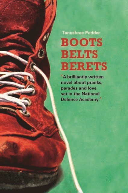Tanushree Podder - Boots Belts Berets, E-bok