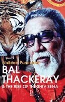 Vaibhav Purandare - Bal Thackeray & The Rise of the Shiv Sena, Övrigt. Tillgänglighet: Lägg i varukorg