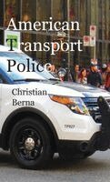 Christian Berna, Eric Thomsen - American Transport Police, Inbunden. Tillgänglighet: Lägg i varukorg