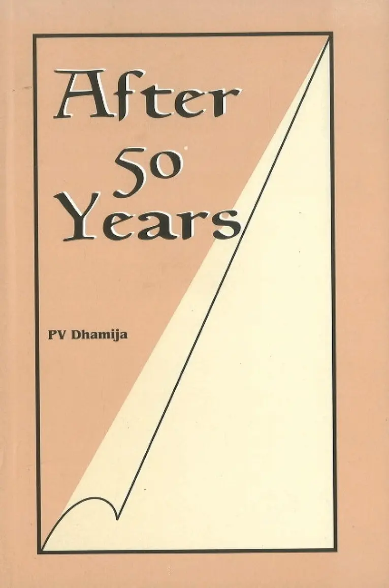 P V Dhamija - After 50 Years, Inbunden. Tillgänglighet: Lägg i varukorg