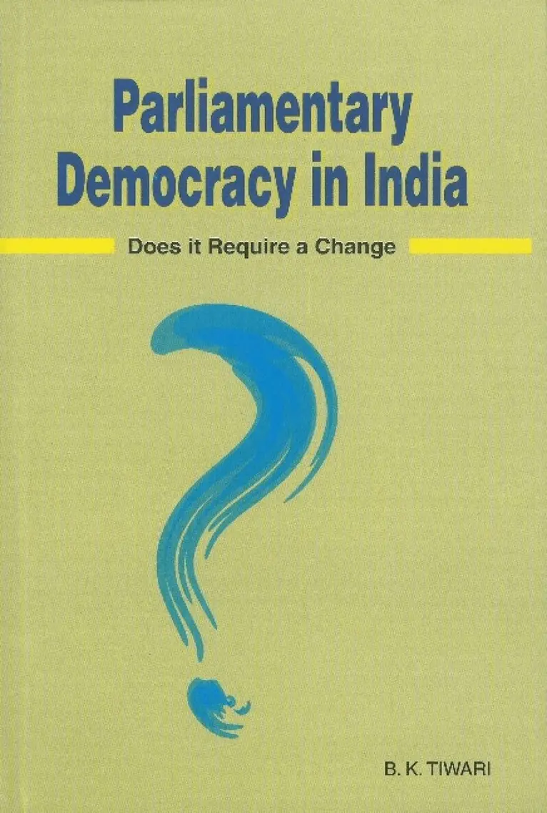 B K Tiwari - Parliamentary Democracy in India, Inbunden. Tillgänglighet: Lägg i varukorg
