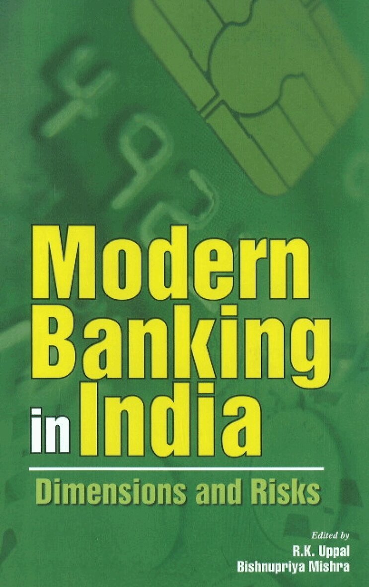 R K Uppal, Bishnupriya Mishra - Modern Banking in India, Inbunden. Tillgänglighet: Lägg i varukorg