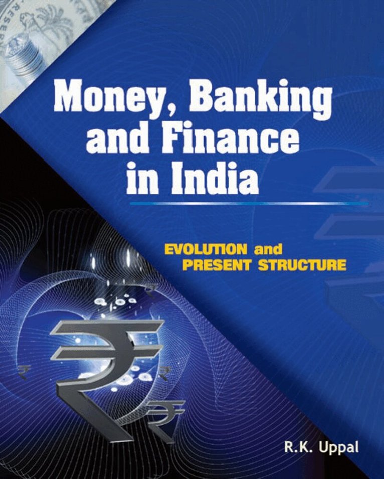 R K Uppal - Money, Banking & Finance in India, Inbunden. Tillgänglighet: Lägg i varukorg