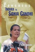 Congress Resurgence Under Sonia Gandhi