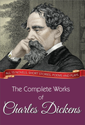 Complete Works of Charles Dickens (Illustrated Edition)