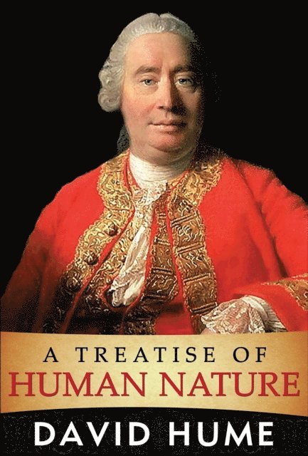 GP Editors, David Hume - Treatise of Human Nature, E-bok