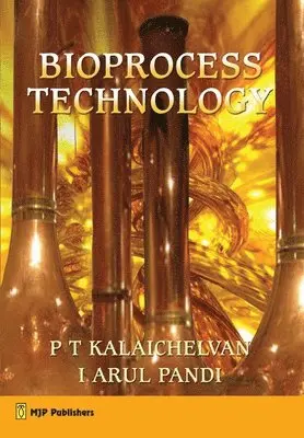 Kalaichelvan - Bioprocess Technology, Häftad. Tillgänglighet: Lägg i varukorg