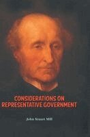 John Stuart Mill - Considerations on Representative Government, Inbunden