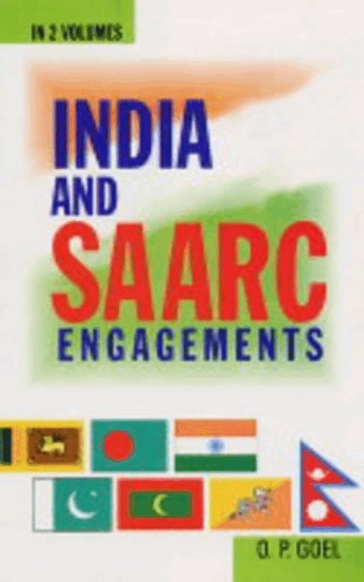 O.P. Goel - India and SAARC Engagements: v. 2, Inbunden