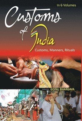 Gopal Bhargava - Customs of India, Inbunden