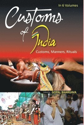 Gopal Bhargava - Customs of India, Inbunden