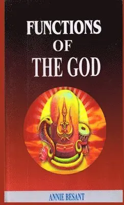 Annie Besant - Functions Of The God, Inbunden. Tillgänglighet: Lägg i varukorg