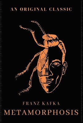 Franz Kafka - Metamorphosis, Inbunden