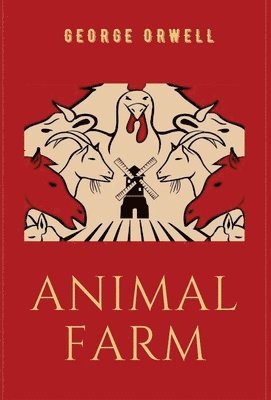 George Orwell - Animal Farm, Inbunden