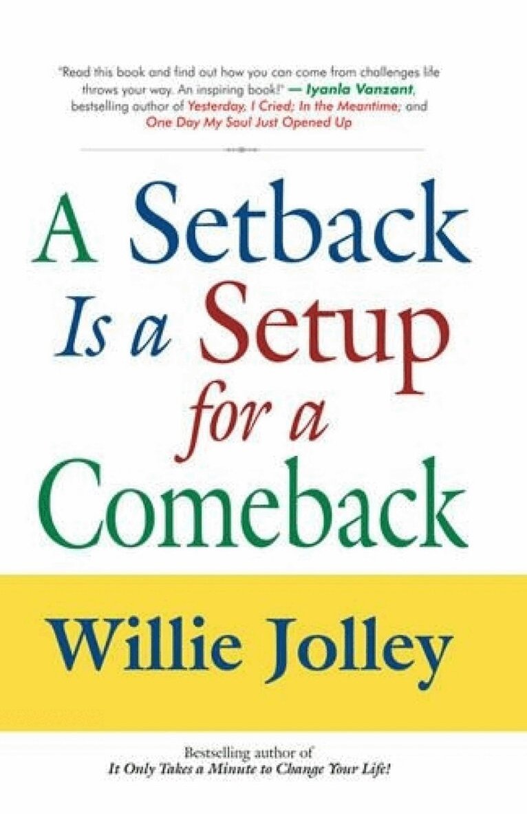 Willie Jolley - Setback is a Setup for a Comeback, Häftad