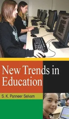 S. K. Panneer Selvam - New Trends in Education, Inbunden. Tillgänglighet: Lägg i varukorg