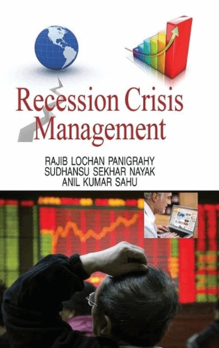 Rajib Lochan Panigrahy - Recession Crisis Management, Inbunden