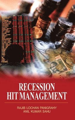 R. L. Panigrahy - Recession Hit Management, Inbunden