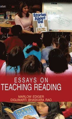 Marlow Ediger - Essays on Teaching Reading, Inbunden