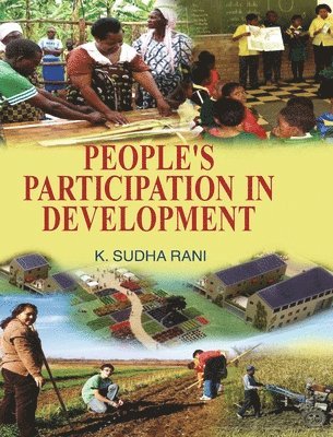 K. Sudha Rani - People's Participation in Development, Inbunden