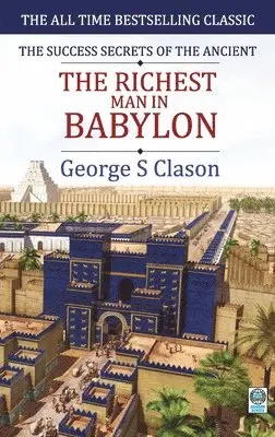 Clason George Samuel - Richest Man in Babylon, Häftad. Tillgänglighet: Lägg i varukorg