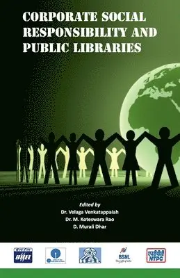 Velaga Venkatappaiah, M. Koteswara Rao - Corporate Social Responsibility and Public Libraries (Building a Sustainable Knowledge Society), Häftad. Tillgänglighet: Lägg i varukorg