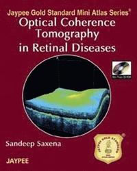 Jaypee Gold Standard Mini Atlas Series: Optical Coherence Tomography in Retinal Diseases