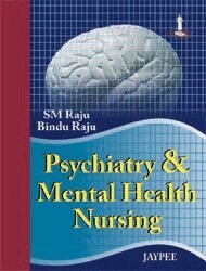 SM Raju, Bindu Raju - Psychiatry and Mental Health Nursing, Häftad