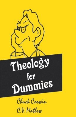 C V Mathew - Theology for Dummies, Häftad