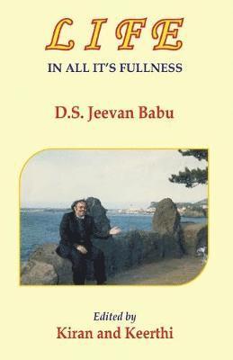 Keerthi Kiran - Life in all Its Fullness, Häftad
