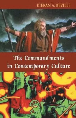 Kieran A. Beville - Commandments in Contemporary Culture, Häftad. Tillgänglighet: Lägg i varukorg